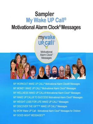 cover image of Sampler My Wake UP Call Motivational Alarm Clock Messages and My Good Night Messages